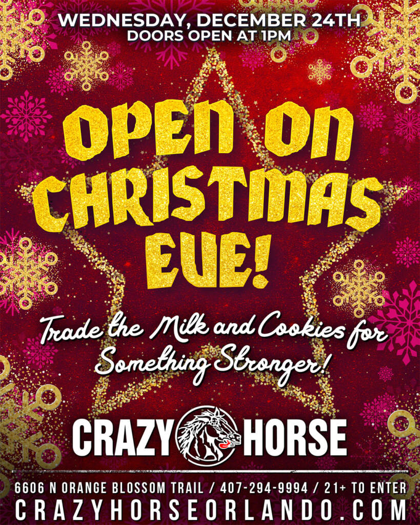 crazy horse is open on christmas eve